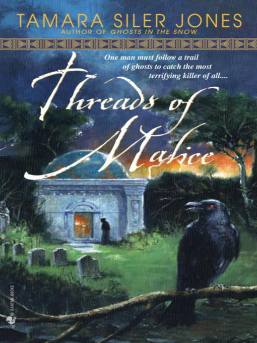 Title details for Threads of Malice by Tamara Siler Jones - Available